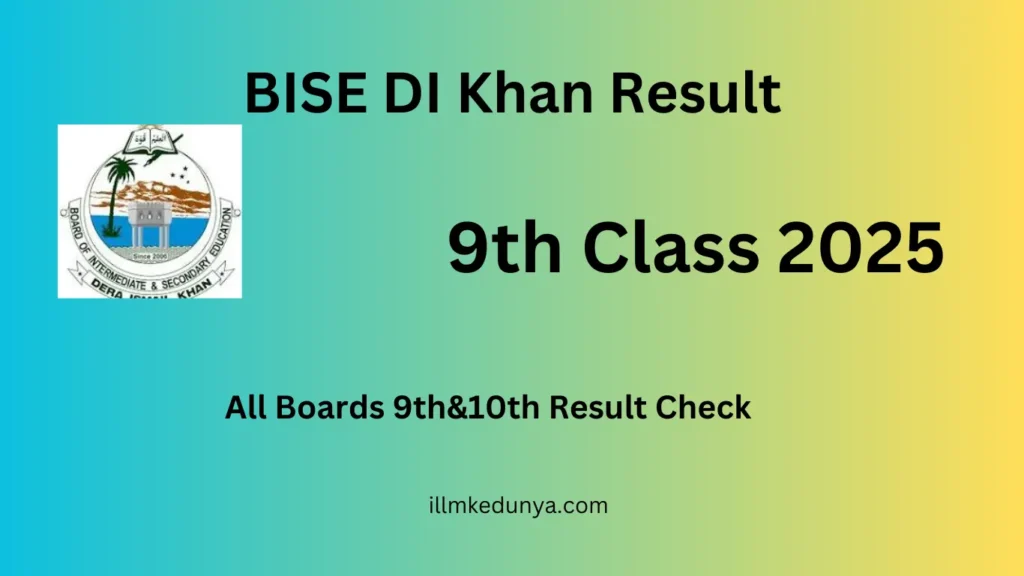 Bise DI Khan Result 9th Class 2025