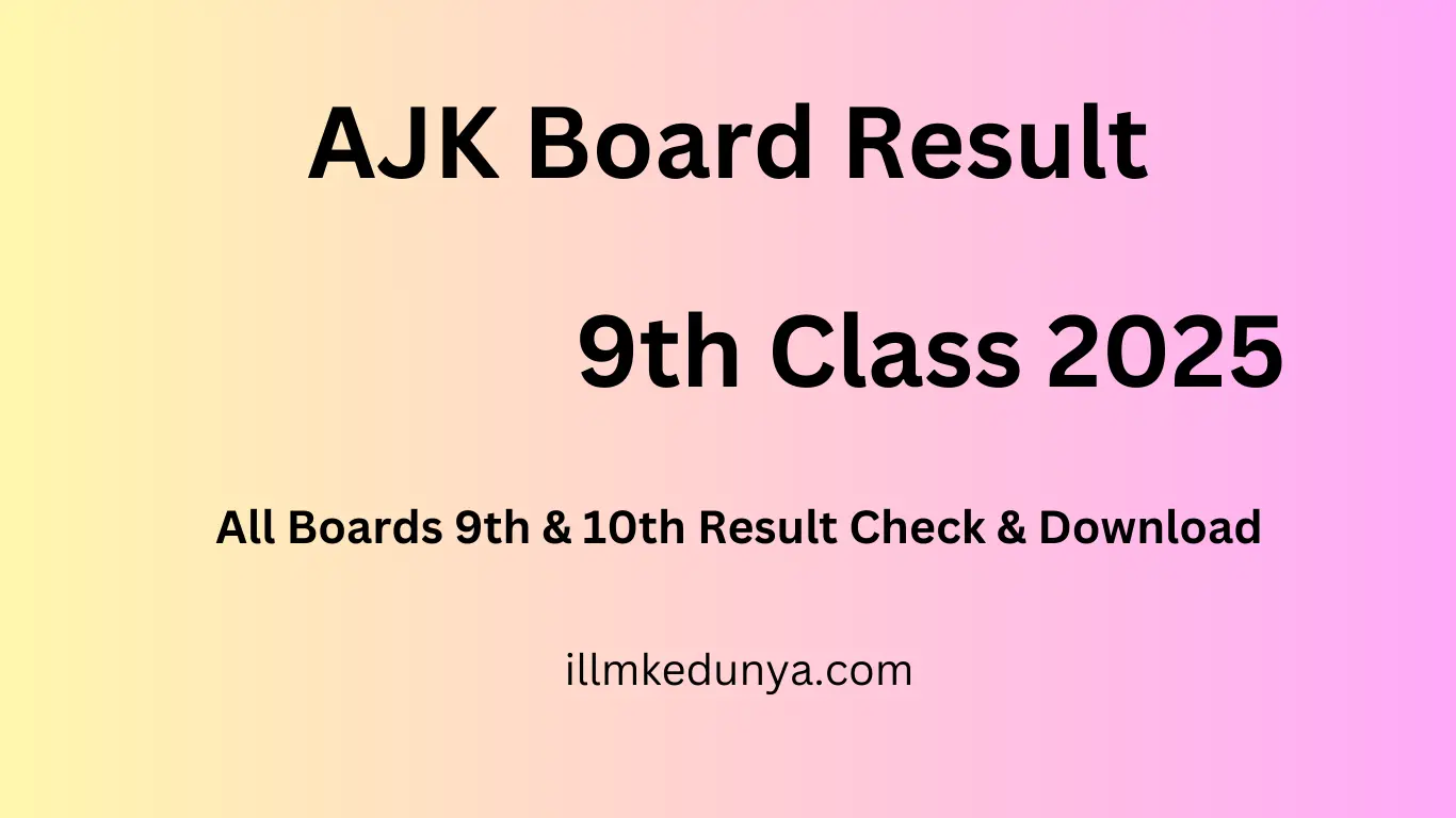 AJK Board 9th class result 2025