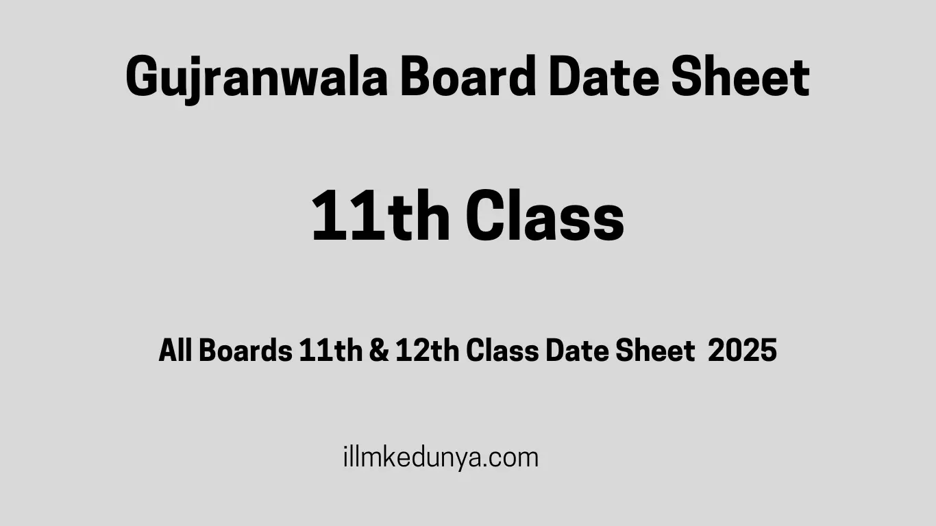 Gujranwala Board Date Sheet 2025 11th class